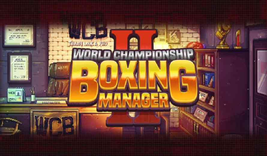 World Championship Boxing Manager II Fights To Consoles In May